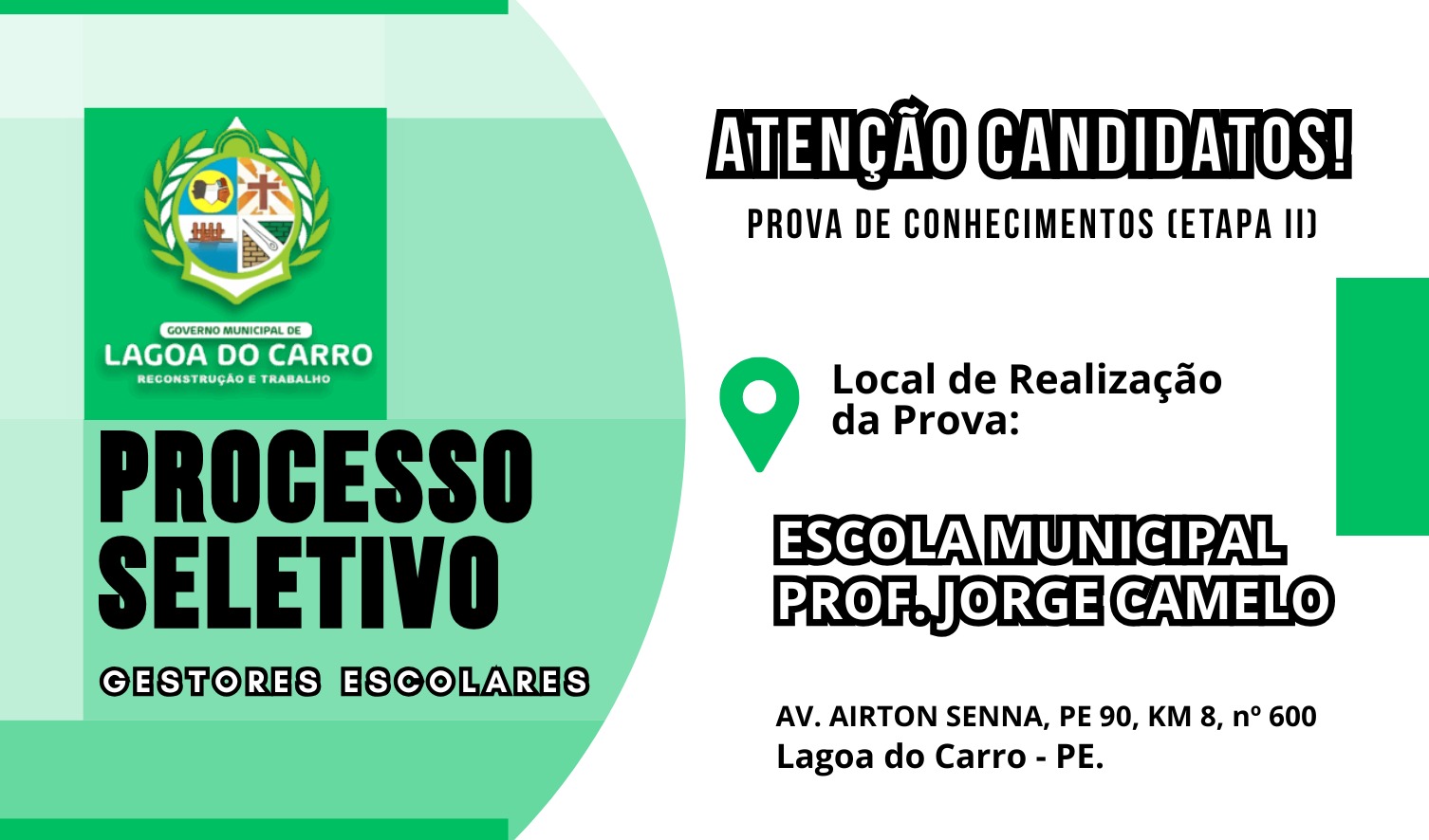 ATENÇÃO CANDIDATOS! PROVA DE CONHECIMENTOS (ETAPA II)